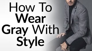 4 Tips On Wearing Gray With Style  Grey In Interchangeable Wardrobe  Matching Gray Clothes [upl. by Trela]