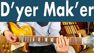 Led Zeppelin Dyer Maker Guitar Lesson  Tutorial  TABS [upl. by Gewirtz]