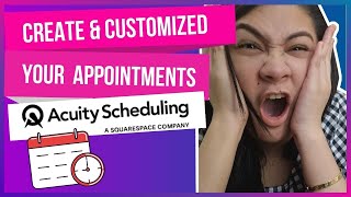 Acuity Tutorial Part How To Create Different Appointment Types and Personalize Your Appointment [upl. by Ravahs]