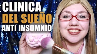 CLINICA del SUEÑO ANTI INSOMNIO RoIe PIay  ASMR Español  Murmullo Latino [upl. by Tutankhamen]