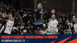 HIGHLIGHTS  Chambray Touraine Handball vs Viborg HK  ​Round 2  EHF European League 20212 [upl. by Ardnayek]