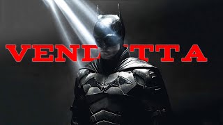 The Batman  vendetta  MUPP x Sadfriendd [upl. by Vocaay]