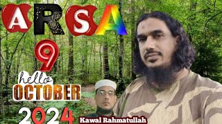 9 October Alyakin Zindabad ARSA 2024 Tarana in Army Abu Ammar Jununi  by Kawal Rahmatullah New Song [upl. by Odnaloy807]