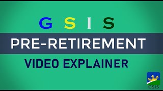 GSIS PreRetirement Video Explainer [upl. by Nebe348]