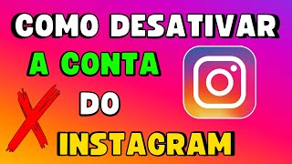 COMO DESATIVAR a CONTA do INSTAGRAM CELULAR e PC ⚙️✅️ [upl. by Mariken]