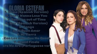 Gloria EstefanThe ultimate hits compilationAllTime Favorite Tracks MixAdvocated [upl. by Scevor]