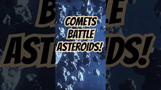 SHOWDOWN ASTEROIDS V COMETS 👀 [upl. by Niessuh]