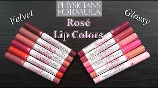 Physicians Formula Rose Kiss All Day GLOSSY amp VELVET Lip Colors Lip Swatches amp Review [upl. by Cutlerr206]