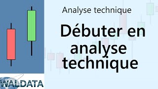 Bourse et Trading débuter en Analyse technique [upl. by Adnuhsal110]