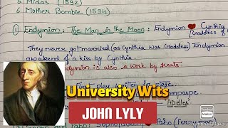 John Lyly University Wits Notes [upl. by Randa]