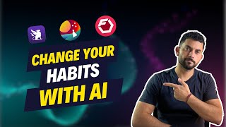 Change your habits using AI starting today [upl. by Llohcin]