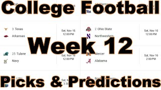 2024 College Football Week 12 Picks And Predictions [upl. by Bluhm]