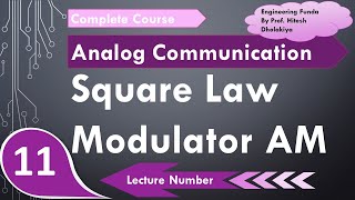 Square Law Modulator Basics Working Block Diagram amp Circuit Explained  AM Modulator [upl. by Skippy]