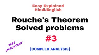 ROUCHES THEOREM PROBLEMS AND SOLUTIONS  3 [upl. by Onilegna]