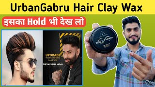 UrbanGabru Clay Hair Wax  Zero To Infinity Strong Hold  Clay Hair Wax  Urban Gabru [upl. by Ruomyes]