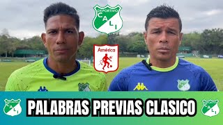 🎙PALABRAS ALEX MEJÍA Y COCHO PATIÑO PREVIO AL CLASICO CALI VS AMERICA [upl. by Annirok]