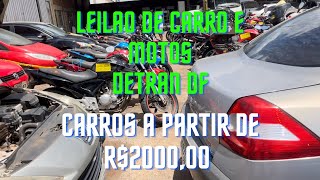 LEILÃO DETRAN DF CARROS E MOTOS A PARTIR DE R200000 HILUX A PARTIR DE R 1500000 [upl. by Aisul]