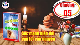 Chương 05  Các kỹ năng trong liệu pháp cầu nguyện  Joseph Murphy  Sách nói VN [upl. by Chute227]