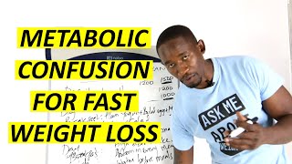 Metabolic Confusion Diet Plan for Fast Weight Loss [upl. by Eessac]