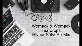 Womack amp Womack  Teardrops  Hlynur Sölvi ReMix [upl. by Asoj]