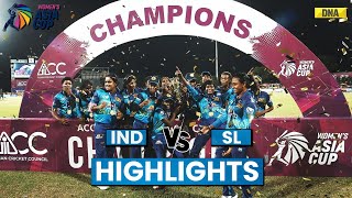 IND Vs SL Highlights Sri Lanka Women Beat India Women To Lift Maiden Title I Womens Asia Cup Final [upl. by Eilojne]