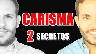 Como Ser Más Carismático Al Instante 2 Secretos para Mejorar tu Carisma e Influencia Social [upl. by Rhoades]