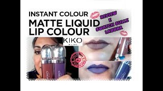 KIKO INSTANT MATTE COLOUR LIQUID LIP COLOUR REVIEW E SWATCH SULLE LABRRA [upl. by Maighdiln]