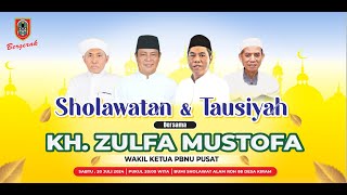 Sholawatan amp Tausyiah Bersama KH Zulfa Mustofa Wakil Ketua PBNU Pusat [upl. by Leahcim]