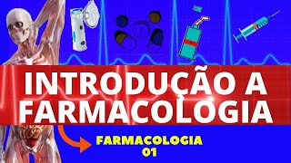 INTRODUÇÃO À FARMACOLOGIA  CONCEITOS BÁSICOS DE FARMACOLOGIA  FARMACOLOGIA [upl. by Asilec615]