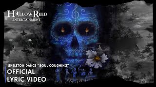 Skeleton Dance  Soul Coughing  Official Lyric Video [upl. by Raffaello]