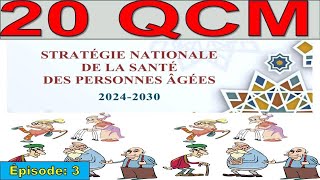 Episode 3 20 QCMExamens EAP  Stratégie Nationale de la Santé des personnes agées 20242030 [upl. by Ydoc]