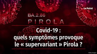 Covid19  quels symptômes provoque le « supervariant » Pirola [upl. by Ahsiekram]