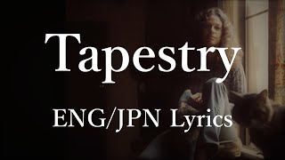 Carole King  Tapestry Lyrics 和訳 [upl. by Leod216]