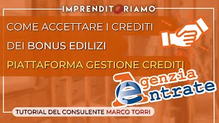 Come accettare i crediti dei bonus edilizi  Piattaforma gestione crediti [upl. by Nelon]