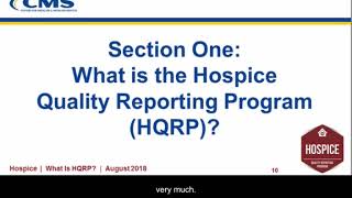 Introduction to the Hospice Quality Reporting Program HQRP Webinar [upl. by Annaiv136]