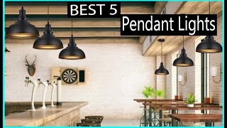 Pendant Lights Top 5 Best Pendant Lights 2024 [upl. by Wehttam]