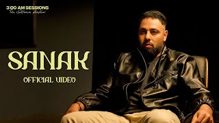 Badshah  SANAK Official Video  300 AM Sessions [upl. by Flessel]