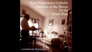 Morning and 3rd Hour Prayers of the Syro Malankara Catholic Great Fast [upl. by Krys]