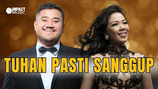 Tuhan Pasti Sanggup  Mike Mohede feat Maria Shandi Official Music Video  Lagu Rohani [upl. by Airda423]