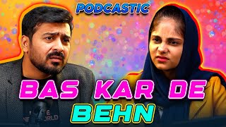 Bas Kar De Behn  ft MoonvlogsOfficial  Podcastic 32  Umar Saleem [upl. by Eislehc152]