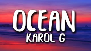 Karol G  Ocean LetraLyrics [upl. by Nikoletta]