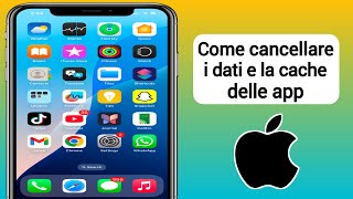 Come cancellare i dati delle app su iPhone  Come cancellare la cache su iPhone [upl. by Papageno796]