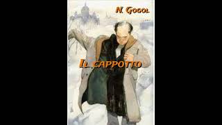 Il cappotto1842 Racconto di Nicolaj GogolLettura di Luigi Loperfido [upl. by Ahsok672]