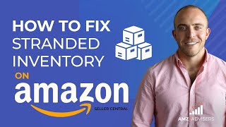 How to Fix Stranded Inventory on Amazon Seller Central [upl. by Dryfoos]