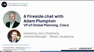 A Fireside Chat with Adam Plumpton The Causal AI Conference 2024 [upl. by Epoillac]