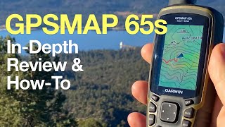 InDepth Garmin GPSMAP 65s Review amp Guide 🛰️ [upl. by Yotal387]