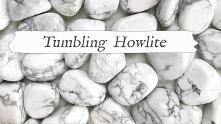 Tumbling Howlite  From Start to Finish  Rotary Rock Tumbling Process amp Techniques [upl. by Llednohs]