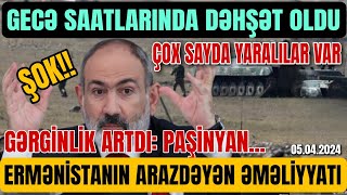 TƏCİLİ Əsas Xəbərlər 05042024 Xəbər Bələdcisi xeberler son xeberler bugun 2024 [upl. by Georgetta]