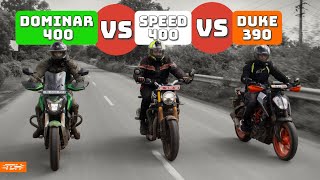 Triumph Speed 400 vs KTM Duke 390 vs Bajaj Dominar 400  300400cc Performance Bike Mega Test [upl. by Ingeberg]