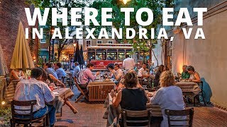 Where to Eat in Alexandria VA [upl. by Aicile]